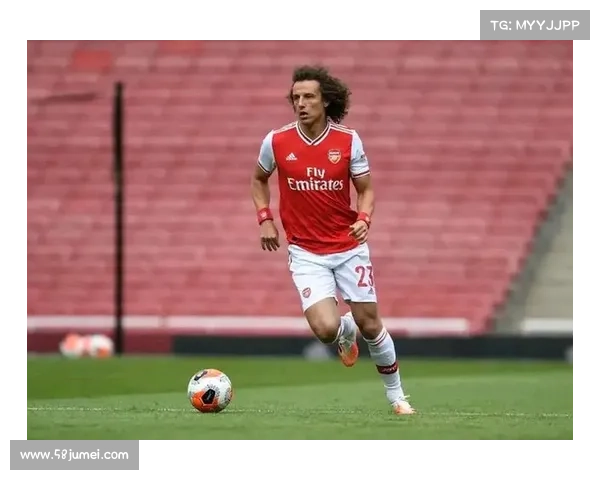 大卫路易斯职业生涯的蜕变从中场到后卫的角色转变分析